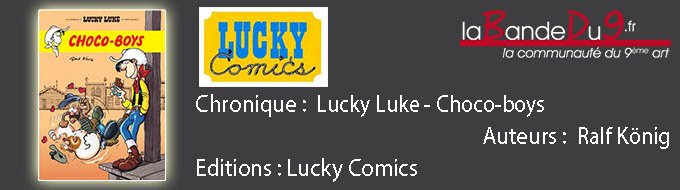 Bandeau de l'article Lucky Luke vu par  - Choco boys