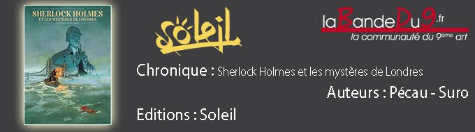 Bandeau de l'article Sherlock Holmes et les mystères de Londres 1.La noyée de la Tamise