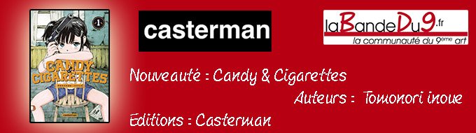 Bandeau de l'nouveaute Candy & cigarettes tome 1