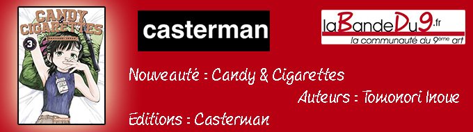 Bandeau de l'article Candy & cigarettes tome 3