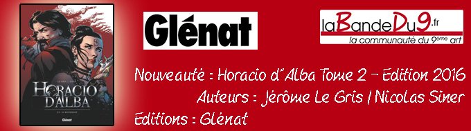 Bandeau de l'nouveaute HORACIO D'ALBA TOME 2 - EDITION 2016