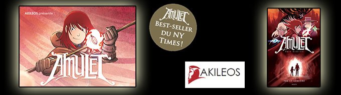 Bandeau de l'article Amulet toujours best-seller au New York Times et le tome 7 en librairie chez Akileos le 21/04