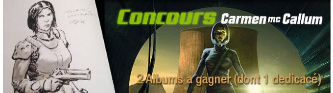 Bandeau de l'article Concours "Carmen Mc Callum" : 2 ALBUMS à Gagner, dont 1 DEDICACE