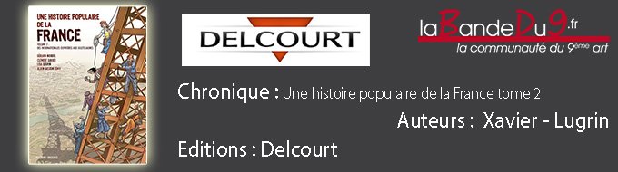 Bandeau de l'article Une Histoire populaire de la France  Volume 2 : Des gueules noires aux gilets jaunes