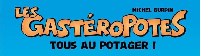 Bandeau de l'article Les Gastéropotes, Tous au Potager !
