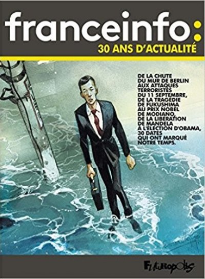 Couverture de Franceinfo, 30 ans d'actualité