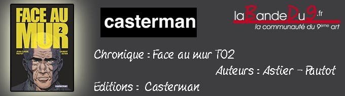 Face au mur Tome 2 