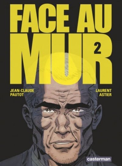 Couverture de Face au mur Tome 2 