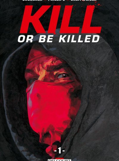 Couverture de Killed or be killed -1-