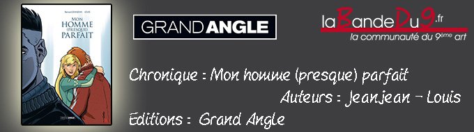 Mon homme presque parfait