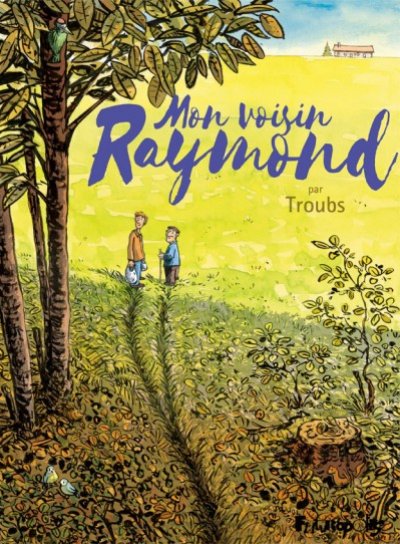 Couverture de Mon voisin Raymond