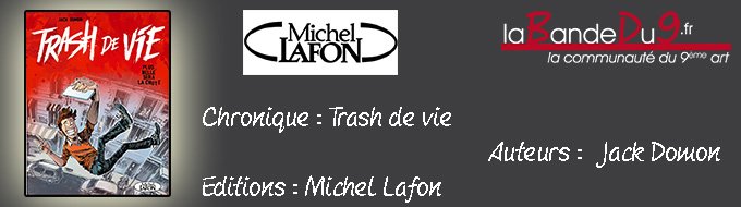 TRASH DE VIE