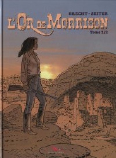 Couverture de L'or de Morrisson Tome2/2