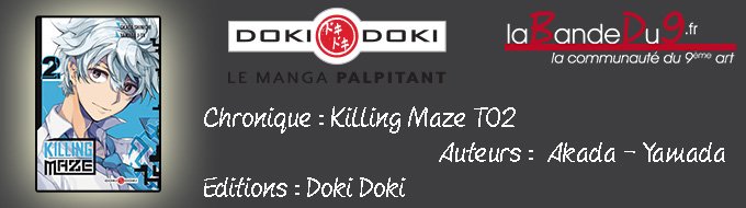 KILLING MAZE - Tome 1 et 2