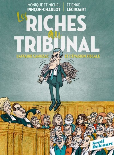 Couverture de Les riches au tribunal 