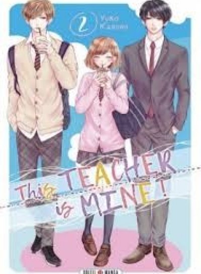 Couverture de This teacher is mine T.02