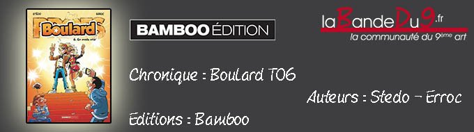 Boulard - Tome 6 - En mode star ! 