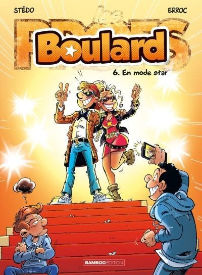 Couverture de Boulard - Tome 6 - En mode star ! 