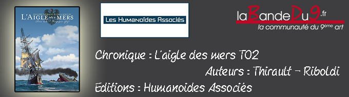 L'aigle des mers Tome 2