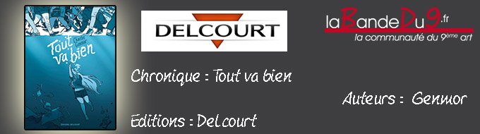 TOUT VA BIEN