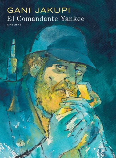 Couverture de EL COMANDANTE YANKEE