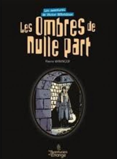 Couverture de Les aventures de Victor Billetdoux 2 Les ombres de nulle part