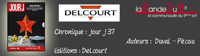 Jour J 37 Lune Rouge 1/3
