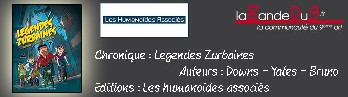 Légendes zurbaines