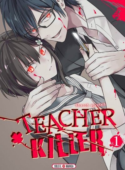 Couverture de Teacher Killer - Tome 1