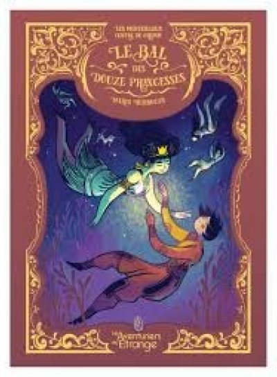 Couverture de Le bal des 12 princesses