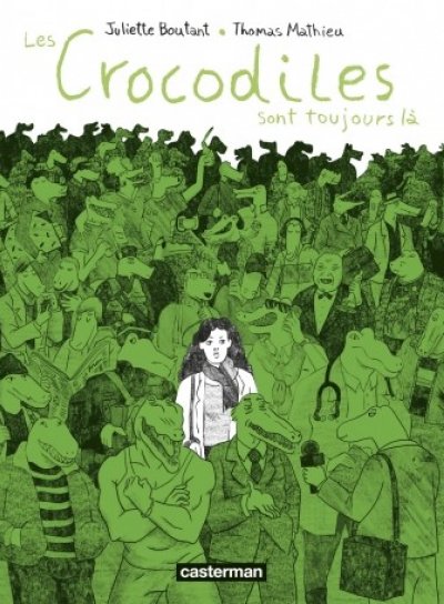 Couverture de LES CROCODILES SONT TOUJOURS LÀ