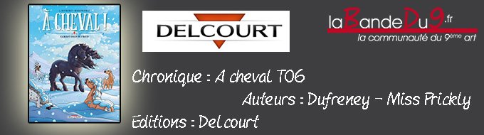 A cheval! Tome 6 Garrot coup de froid