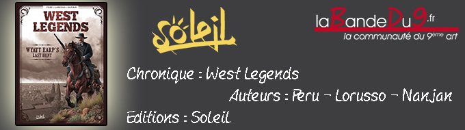West Legends Tome 1 Wyatt Earp's last hunt
