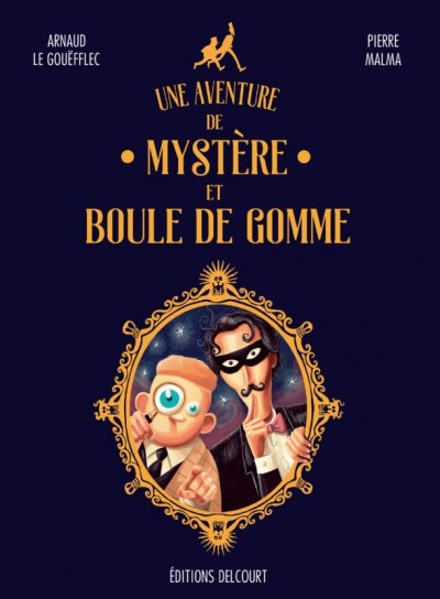 Couverture de une aventure de Mystère et Boule de Gomme