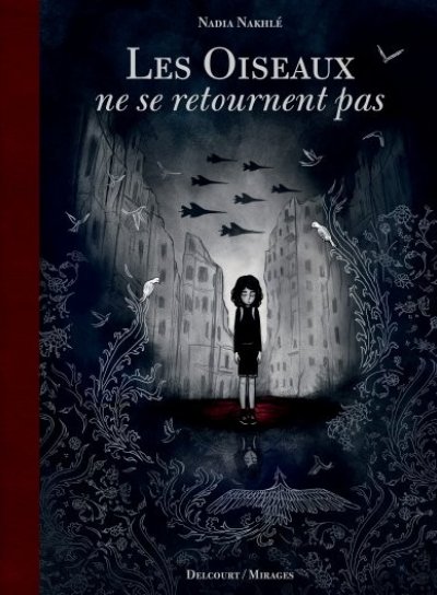 Couverture de Les oiseaux ne se retournent pas