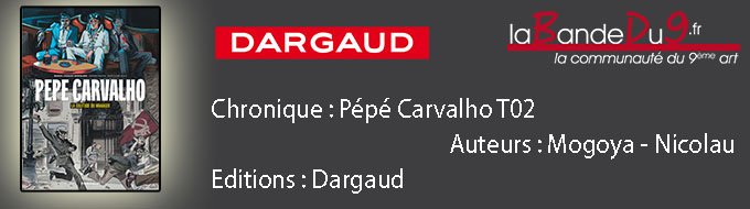 Pepe Carvalho La solitude du manager
