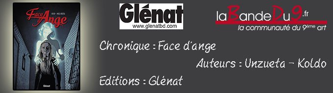 Chronique "Face d'ange"