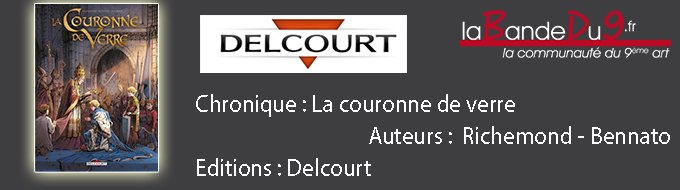 La couronne de verre Tome1 Plus peine que gloire