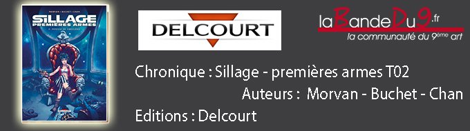 SILLAGE PREMIERES ARMES