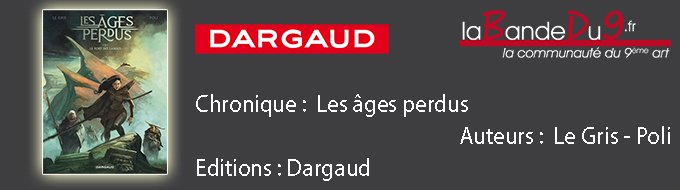 Les Âges Perdus T01