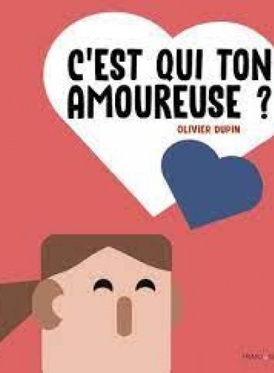 Couverture de C'est qui ton amoureuse?