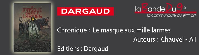 Le masque aux mille larmes tome 2