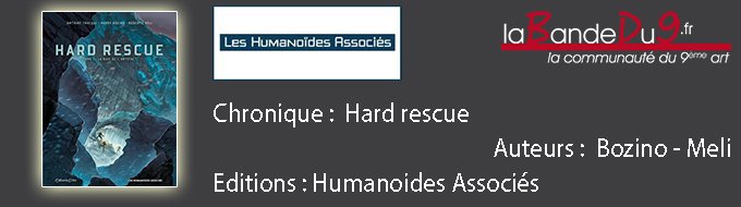 Hard rescue Tome 1 La baie de l'artefact