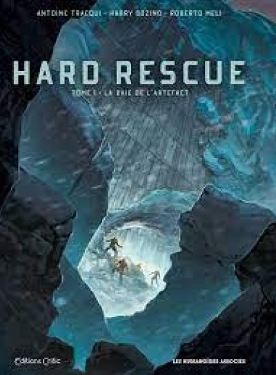 Couverture de Hard rescue Tome 1 La baie de l'artefact