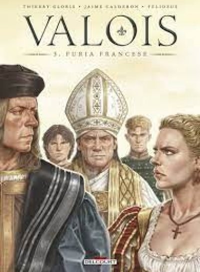 Couverture de Valois 3.Furia Francese