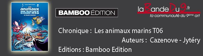 Les animaux marins tome 6