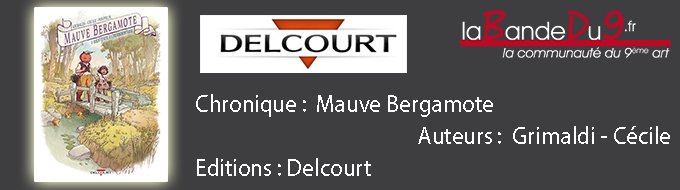 Mauve bergamote tome 1