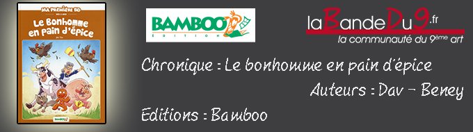 Chronique "Le bonhomme en pain d'épice"
