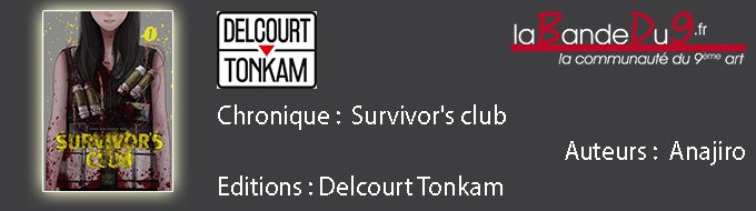 Survivor’s Club - Tome 1