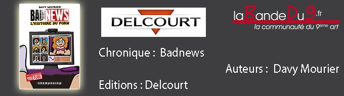 Bad News - L’histoire du Porn
